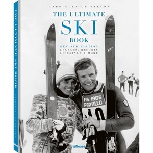 The Ultimate Ski Book - by  Gabriella Le Breton (Hardcover) - 1 of 1