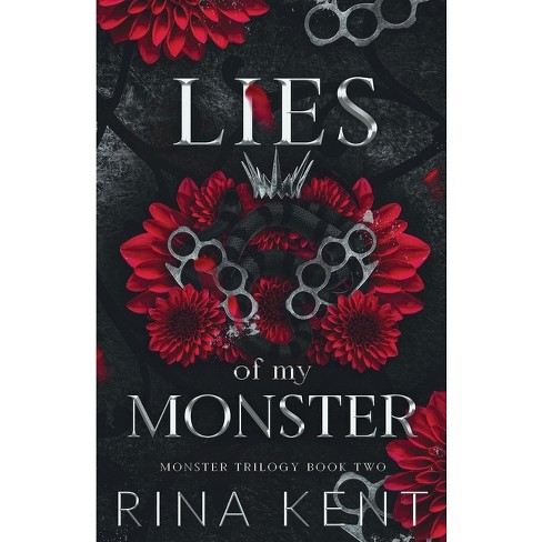 Lies of My Monster (Monster Trilogy, #2) by Rina Kent