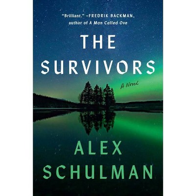 The Survivors - by  Alex Schulman (Hardcover)