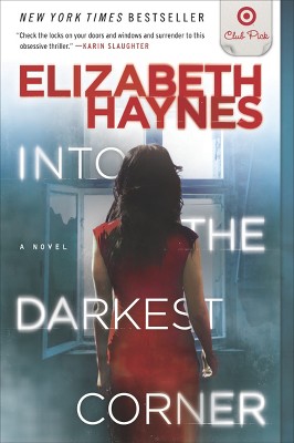 Into the Darkest Corner (Target Club Pick Jan 2013) (Paperback) by Elizabeth Haynes