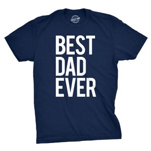 Mens Best Dad Ever T Shirt Funny Tee For Fathers Day Idea for Husband Novelty - Crazy Dog Men's T Shirt - 1 of 4