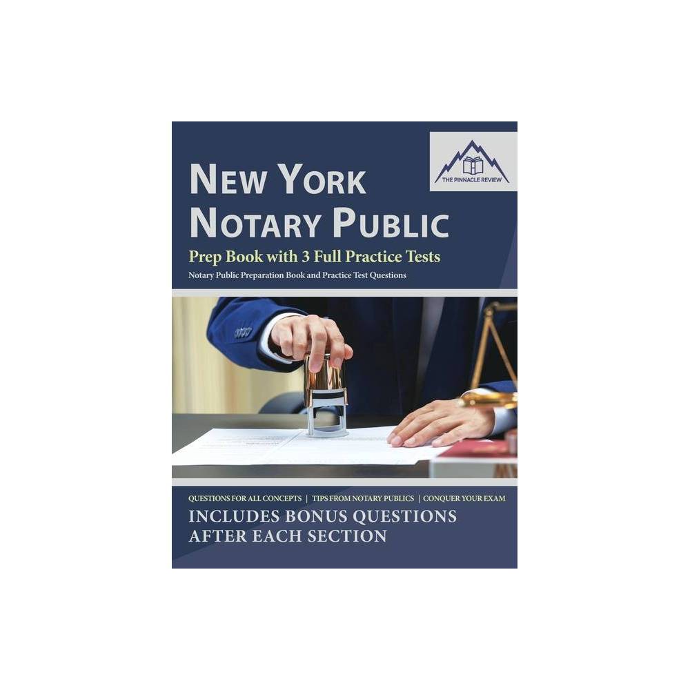 ISBN 9781735215808 product image for New York Notary Public Prep Book with 3 Full Practice Tests - by The Pinnacle Re | upcitemdb.com