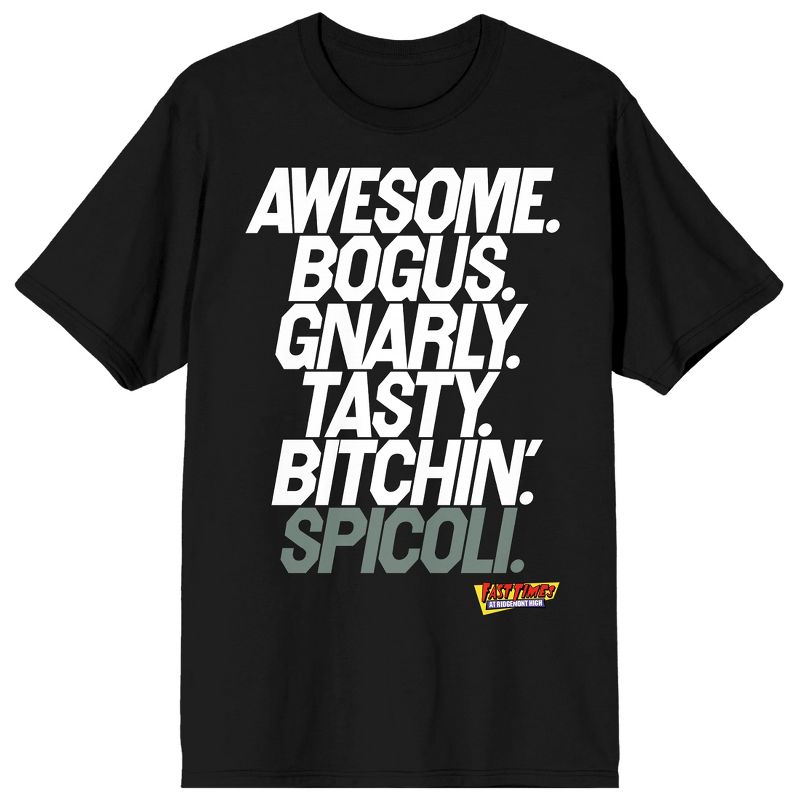 Fast Times At Ridgemont High Awesome Bogus Gnarly Spicoli Crew Neck Short Sleeve Black Men's T-shirt, 1 of 4