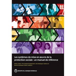 Les Systèmes de Mise En Oeuvre de la Protection Sociale - (Paperback) - 1 of 1