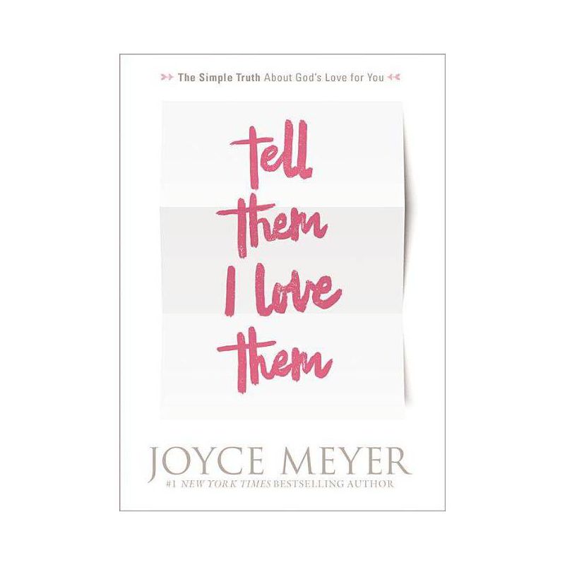 Tell Them I Love Them - by  Joyce Meyer (Paperback), 1 of 2