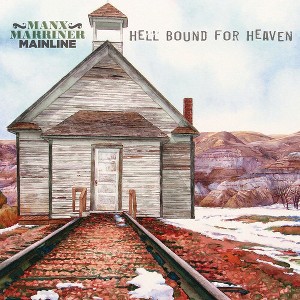 Manx Marriner Mainline - Hell Bound For Heaven (Vinyl) - 1 of 1