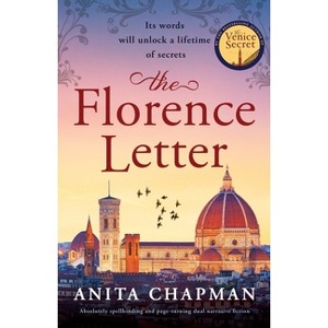 The Florence Letter - by  Anita Chapman (Paperback) - 1 of 1