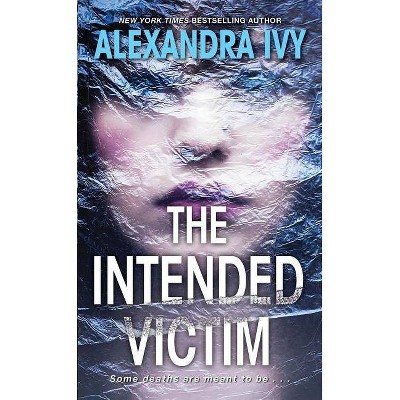 The Intended Victim - by Alexandra Ivy (Paperback)