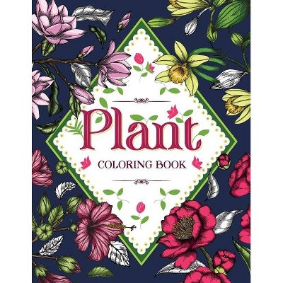 PLANT Coloring Book - Large Print by  Pink Sage (Paperback)