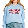 This Is As Merry As I Get Distressed -  Women's Graphic Sweatshirt - 3 of 4