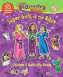 The Beginner's Bible Super Girls of the Bible Sticker and Activity Book - by  Zondervan (Paperback)