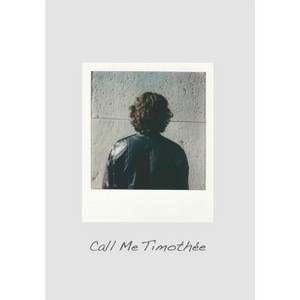 Call Me Timothée - by  Jonathan Hollingsworth (Hardcover) - 1 of 1