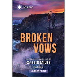 Broken Vows - (Lighthouse Mysteries) Large Print by  Cassie Miles (Paperback) - 1 of 1