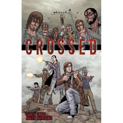 Crossed, Volume 1 - by  Garth Ennis (Paperback)