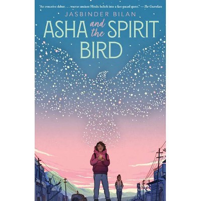 Asha and the Spirit Bird - by  Jasbinder Bilan (Hardcover)