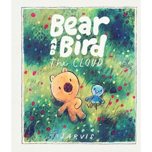 Bear and Bird: The Cloud - by  Jarvis (Hardcover) - 1 of 1