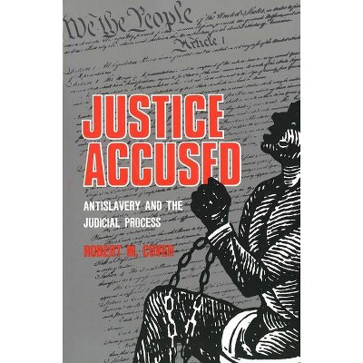 Justice Accused - by  Robert Cover (Paperback)