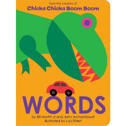 Words - (Chicka Chicka Book) by  Bill Martin Jr & John Archambault (Board Book) - image 1 of 1