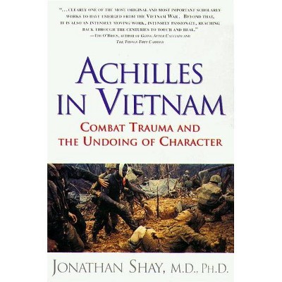 Achilles in Vietnam - by  Jonathan Shay (Paperback)