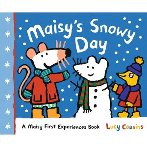 Maisy's Snowy Day - (Maisy First Experiences) by Lucy Cousins - 1 of 1