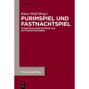 Purimspiel und Fastnachtspiel - (Studia Augustana) by  Klaus Wolf (Paperback) - 1 of 1