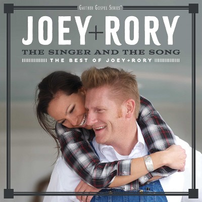 Joey + Rory The Singer And The Song: The Best Of Joey + Rory (CD)