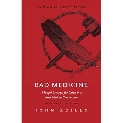 Bad Medicine - Revised & Updated - 2nd Edition by  John Reilly (Paperback)