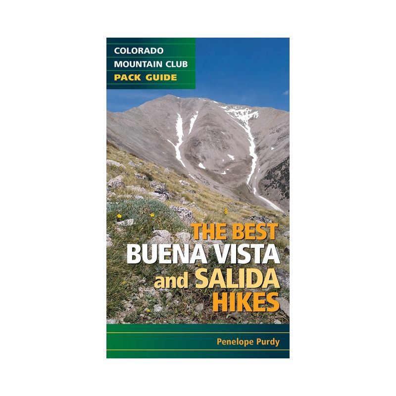 The Best Buena Vista and Salida Hikes - by  Penelope Purdy (Paperback), 1 of 2