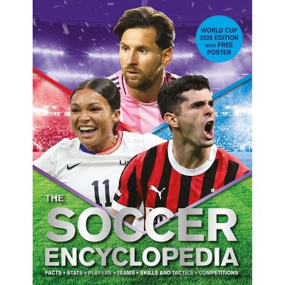 The Kingfisher Soccer Encyclopedia - (Kingfisher Encyclopedias) by  Clive Gifford (Hardcover)