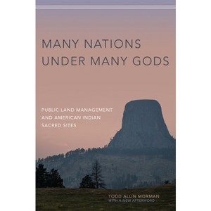 Many Nations Under Many Gods - by Todd Allin Morman - 1 of 1