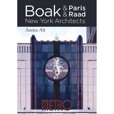 Boak & Paris / Boak & Raad - by  Annice M Alt (Hardcover)