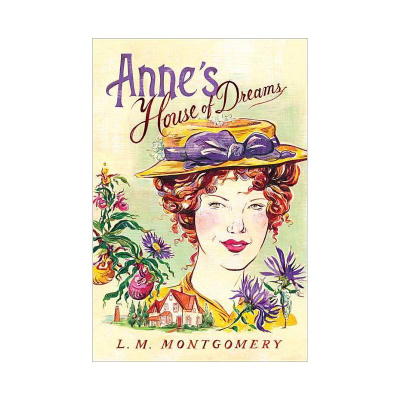 Anne's House of Dreams - (Official Anne of Green Gables) by  L M Montgomery (Paperback), 1 of 2