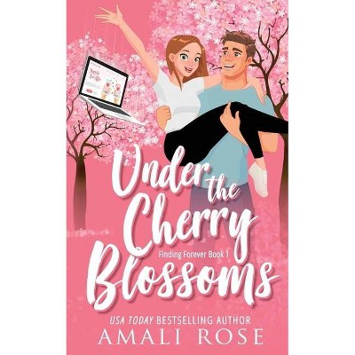 Under the Cherry Blossoms - by  Amali Rose (Paperback)