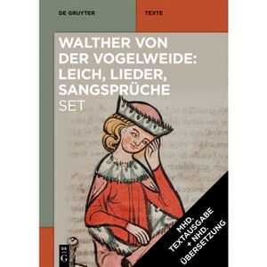 [Set: Walther Von Der Vogelweide: Leich, Lieder, Sangsprüche] - (De Gruyter Texte) (Paperback) - 1 of 1