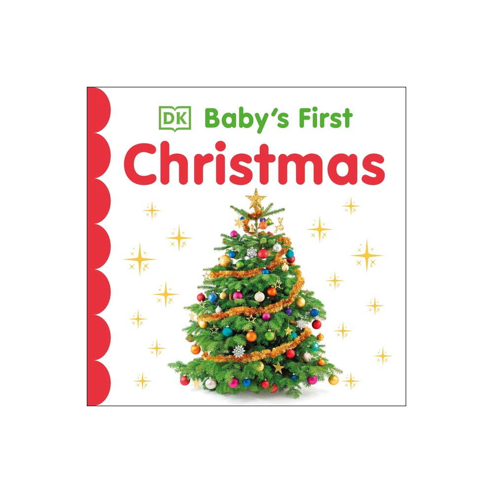 Babys First Christmas - (Babys First Holidays) by DK (Board Book)