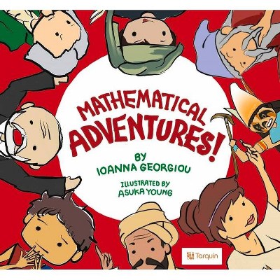 Mathematical Adventures - by  Ioanna Georgiou (Paperback)