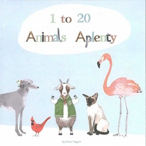 1 to 20, Animals Aplenty - by  Katie Viggers (Hardcover) - 1 of 1