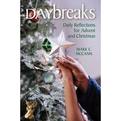 Daybreaks - by  Mark McCann (Paperback)