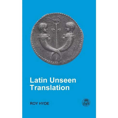 Latin Unseen Translation - (bcp Latin Language S) By R Hyde (paperback) :  Target