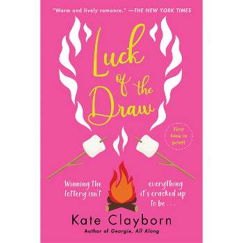 Luck of the Draw - (Chance of a Lifetime) by  Kate Clayborn (Paperback)