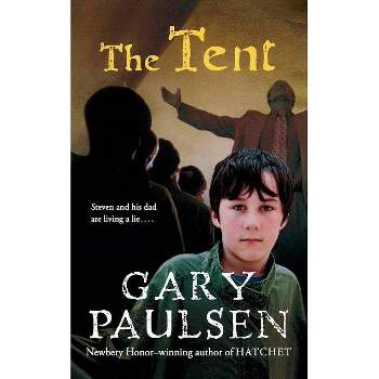 The Tent - by  Gary Paulsen (Paperback)