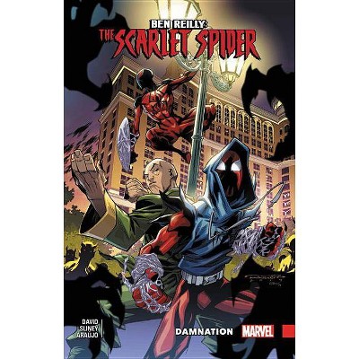 Ben Reilly: Scarlet Spider Vol. 4 - (Ben Reilly: Scarlet Spider (2017)) (Paperback)