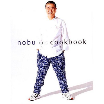 Nobu - by  Nobuyuki Matsuhisa (Hardcover)