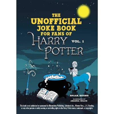 The Unofficial Harry Potter Joke Book 4-Book Box Set: Includes Great Guffaws for Gryffindor and Raucous Jokes and Riddikulus Riddles for Ravenclaw! Stupefying Shenanigans for Slytherin Howling Hilarity for Hufflepuff 