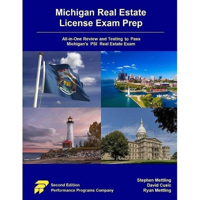 Michigan Real Estate License Exam Prep - by  David Cusic & Ryan Mettling & Stephen Mettling (Paperback)