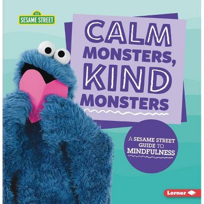 Calm Monsters, Kind Monsters - by  Karen Kenney (Paperback)