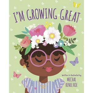 I'm Growing Great - by Mechal Renee Roe (Board Book) - 1 of 1