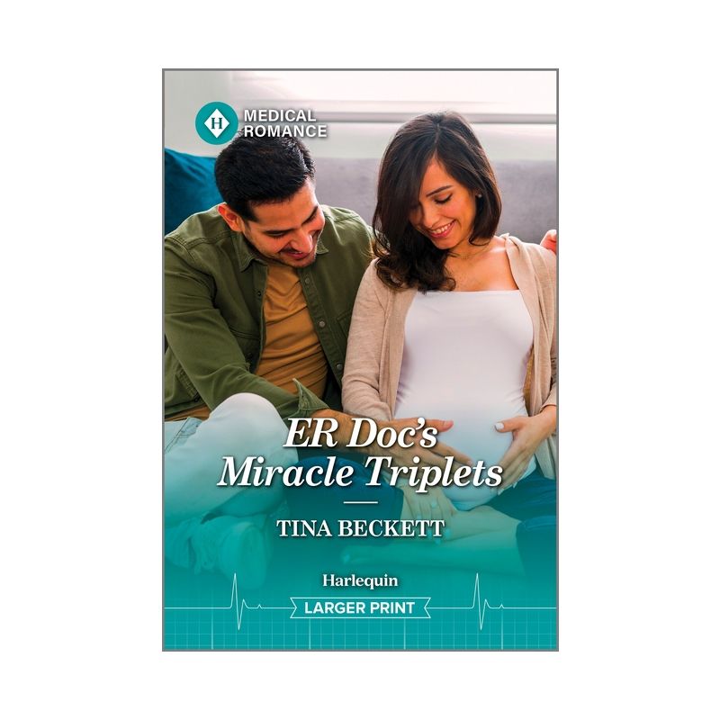 Er Doc's Miracle Triplets - (Buenos Aires Docs) Large Print by  Tina Beckett (Paperback), 1 of 2