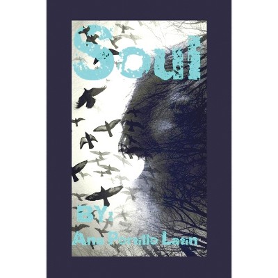 Soul - by  Ana Portillo Latin (Paperback)