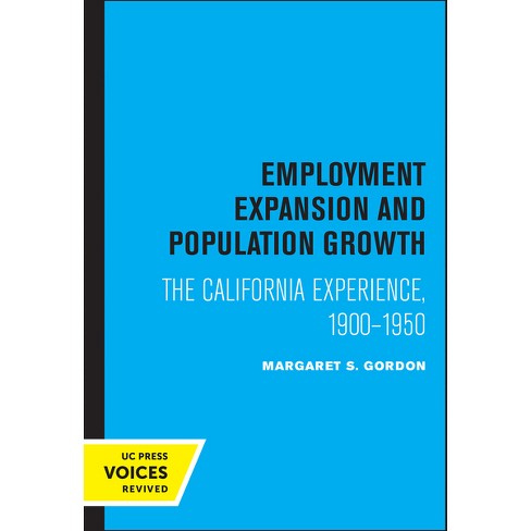 Employment Expansion and Population Growth - by  Margaret S Gordon (Paperback) - image 1 of 1